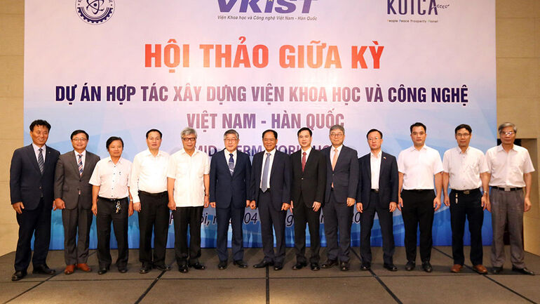 Hội thảo giữa kỳ Dự án hợp tác xây dựng Viện Khoa học và Công nghệ Việt Nam - Hàn Quốc